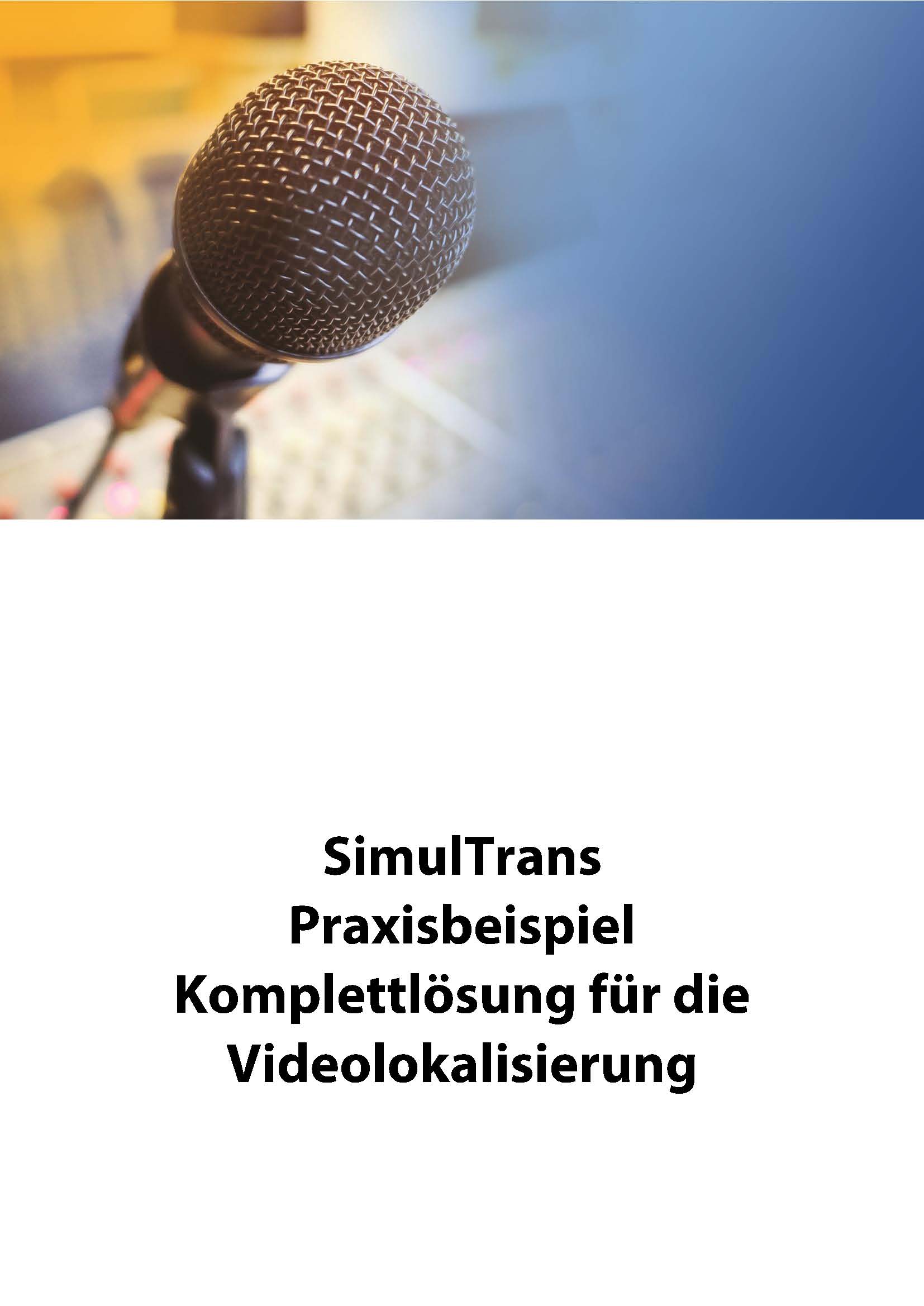 SimulTrans_Video_Localization _Case Study